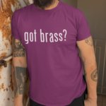 Got Brass T-Shirt