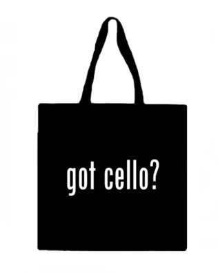 Got Cello? Canvas Tote Bag