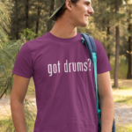 Got Drums T-Shirt