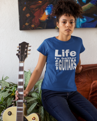 Life is Better With Guitars T-shirt