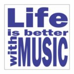 Life is Better With Music Magnet