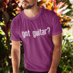 Got Guitar T-Shirt