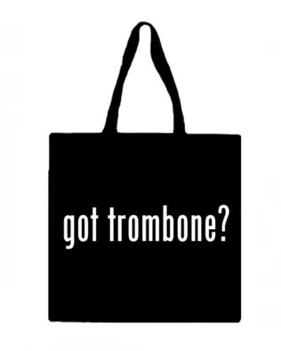 Got Trombone? Canvas Tote Bag
