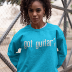 Got Music? Choose Your Print Sweatshirt